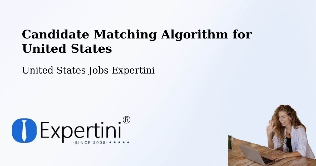 Candidate Matching Algorithm Overview – Lolo - United States Jobs Expertini