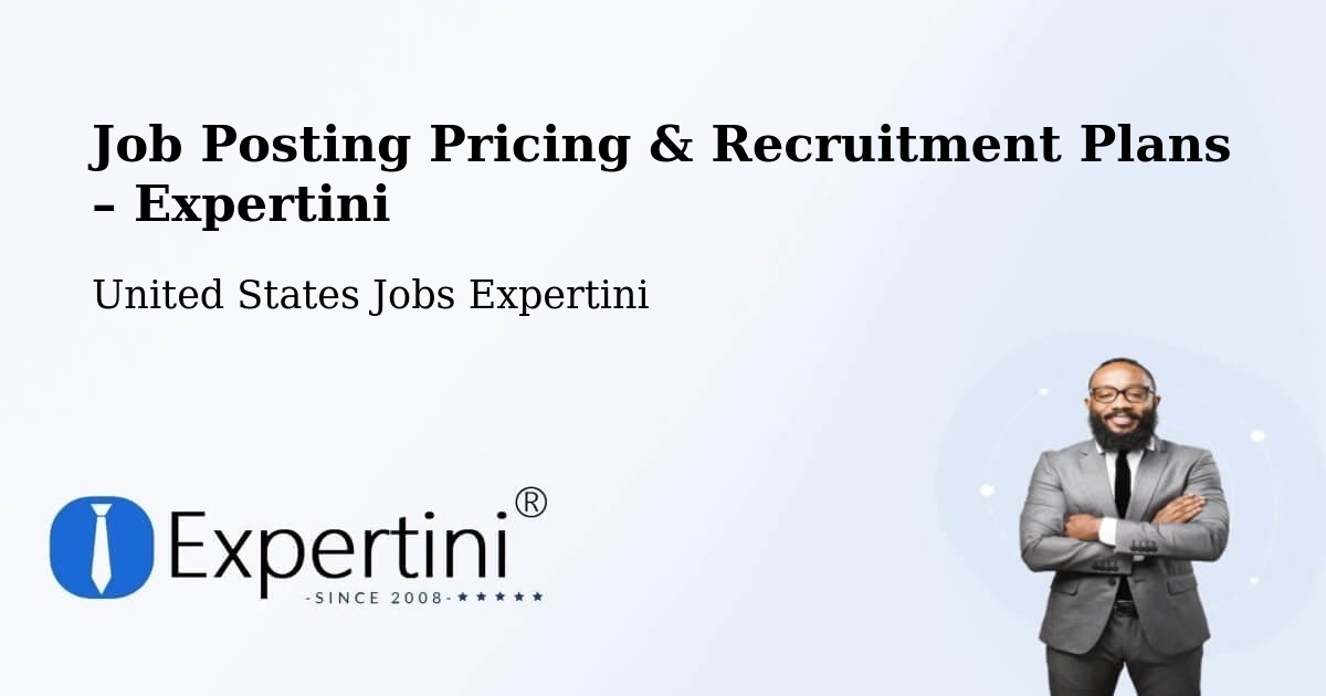 Job Posting Pricing & Recruitment Plans – Lolo - Lolo, United States Jobs Expertini